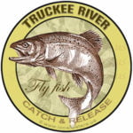 Truckee River California Nevada Fly fish sticker catch release