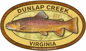 Dunlap Creek Sticker Fly Fishing Virginia Brown Trout