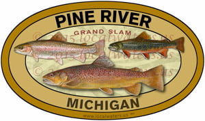 Pine River Michigan Decal Grand slam Trout Sticker